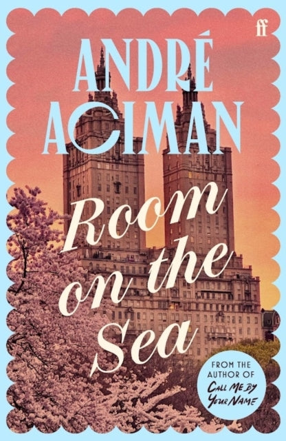 Room on the Sea : 'Master of the Modern Love Story.’ Sunday Times-9780571385140