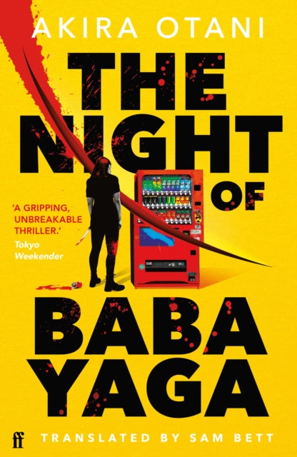 The Night of Baba Yaga : Kill Bill meets Thelma and Louise in this gripping Japanese cult thriller-9780571391073