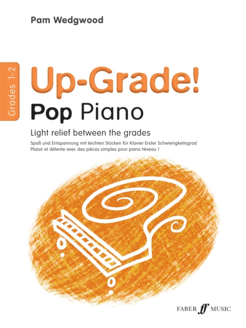 Up-Grade! Pop Piano Grades 1-2-9780571524754