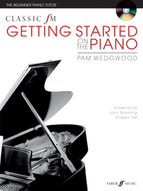 Classic FM: Getting Started on the Piano-9780571534777