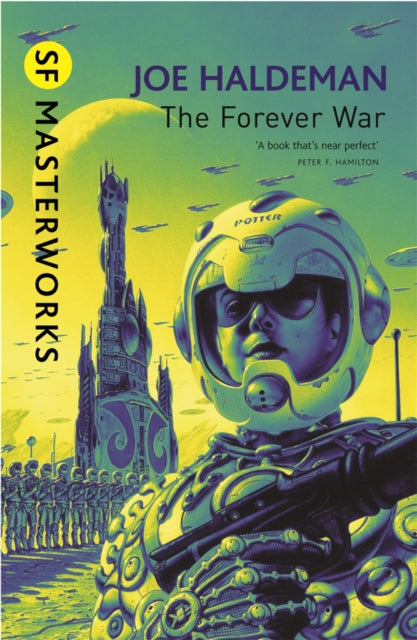 The Forever War : The science fiction classic and thought-provoking critique of war-9780575094147
