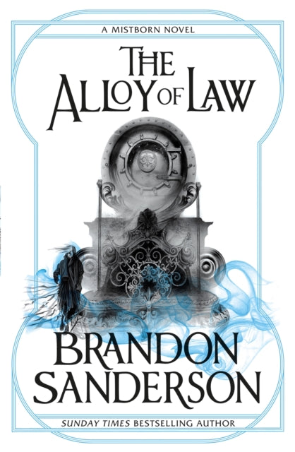 The Alloy of Law : A Mistborn Novel-9780575105836