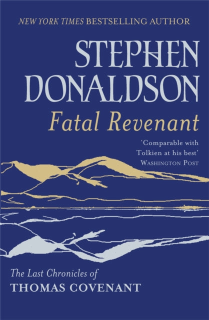 Fatal Revenant : The Last Chronicles Of Thomas Covenant-9780575116689