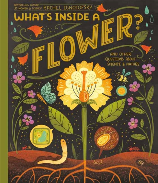 What's Inside A Flower? : And Other Questions About Science and Nature-9780593176474