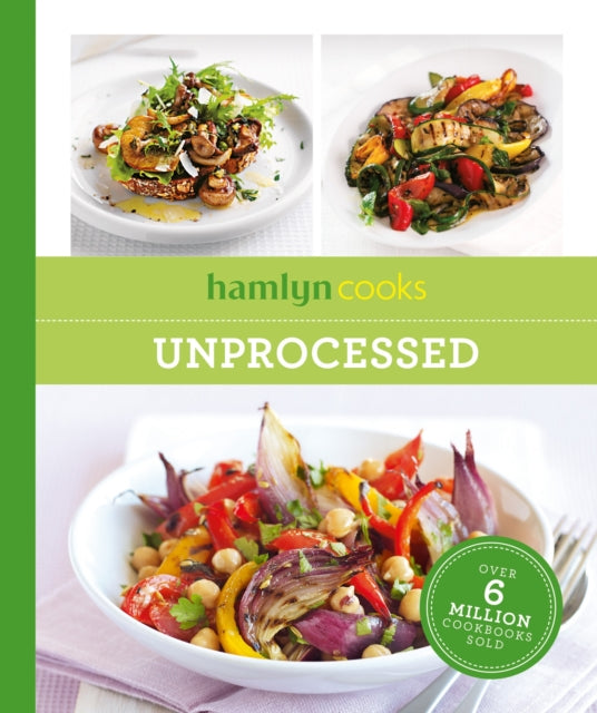 Hamlyn Cooks: Unprocessed-9780600639435