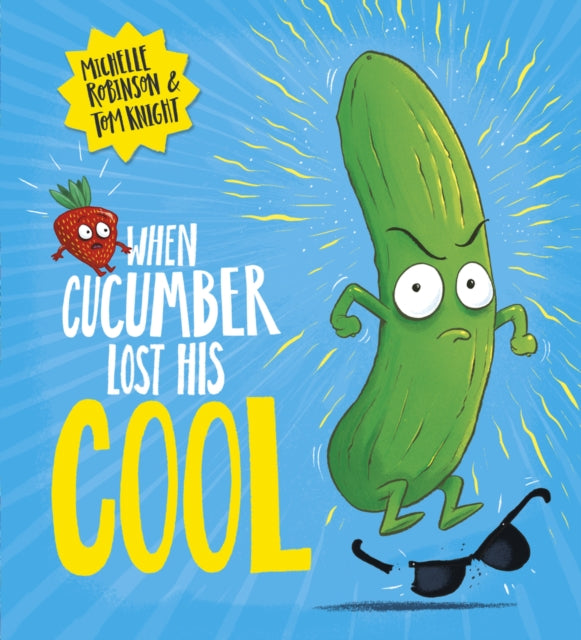 When Cucumber Lost His Cool (PB)-9780702305986