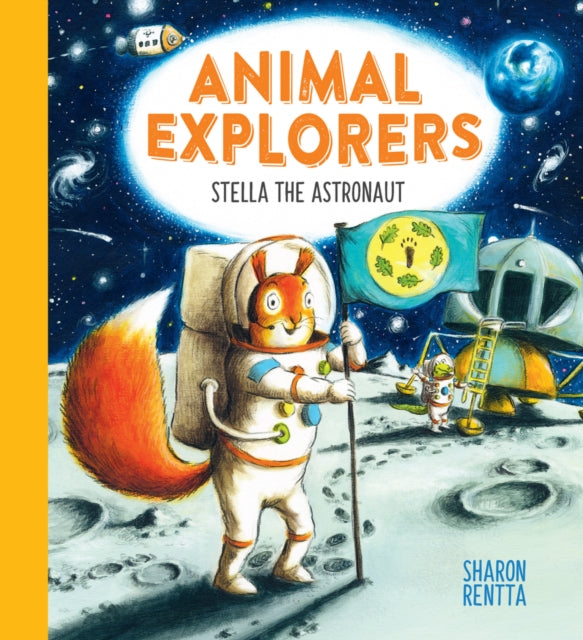 Animal Explorers: Stella the Astronaut (HB)-9780702307614