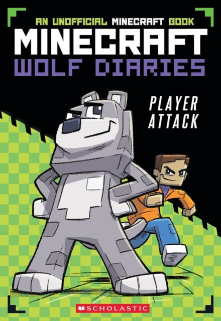 Minecraft Wolf Diaries #1: Player Attack-9780702333132