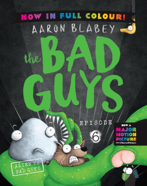 The Bad Guys 6 Colour Edition: Alien vs Bad Guys-9780702342820
