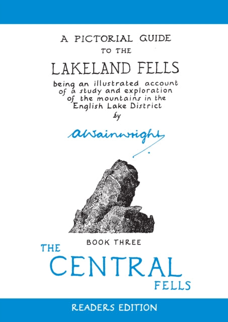 The Central Fells : A Pictorial Guide to the Lakeland Fells Volume 3-9780711224568