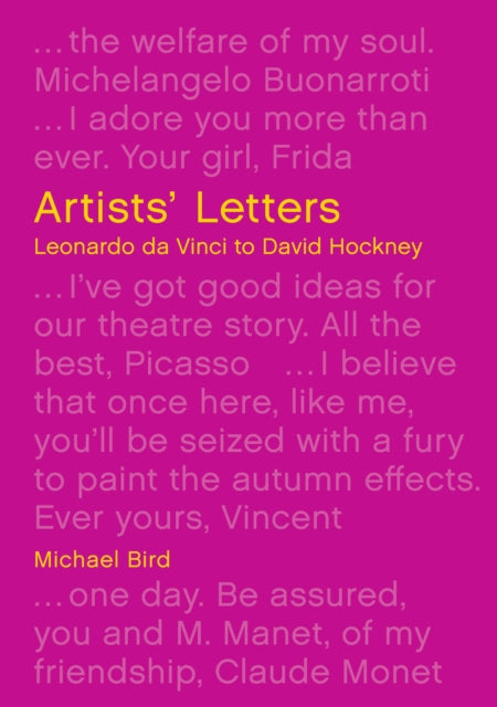 Artists' Letters : Leonardo da Vinci to David Hockney-9780711241282