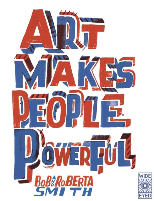 Art Makes People Powerful-9780711265394