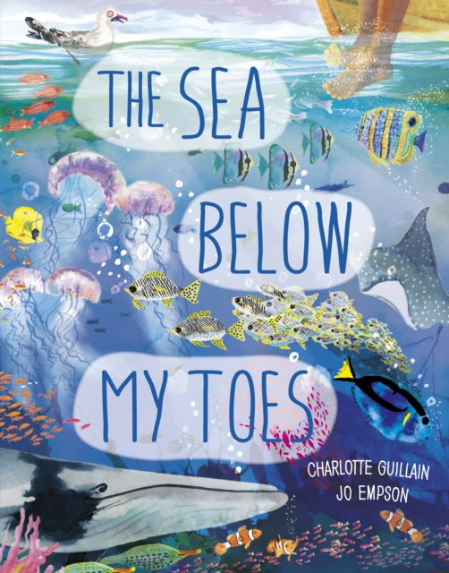 The Sea Below My Toes-9780711271944