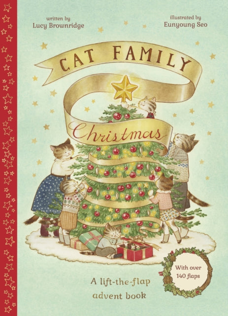 Cat Family Christmas : An Advent Lift-the-Flap Book (with over 140 flaps) Volume 1-9780711274907