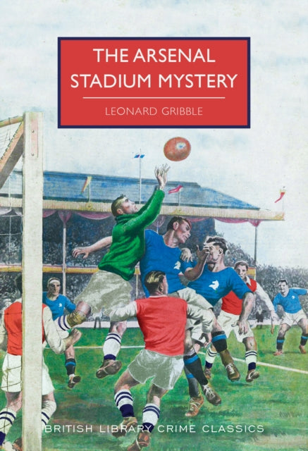 The Arsenal Stadium Mystery-9780712352260