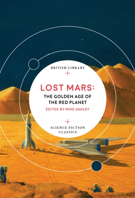 Lost Mars : The Golden Age of the Red Planet-9780712352406