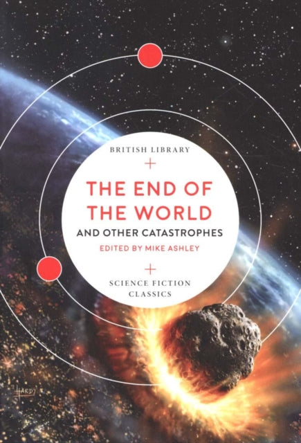 The End of the World : and Other Catastrophes : 8-9780712352734