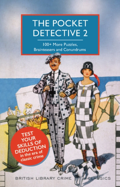 The Pocket Detective 2 : 100+ More Puzzles, Brainteasers and Conundrums-9780712353151
