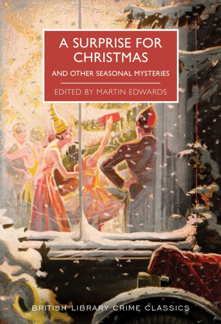 A Surprise for Christmas : And Other Seasonal Mysteries-9780712353373
