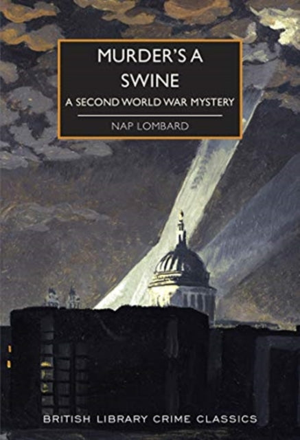 Murder's a Swine : A Second World War Mystery : 88-9780712353786