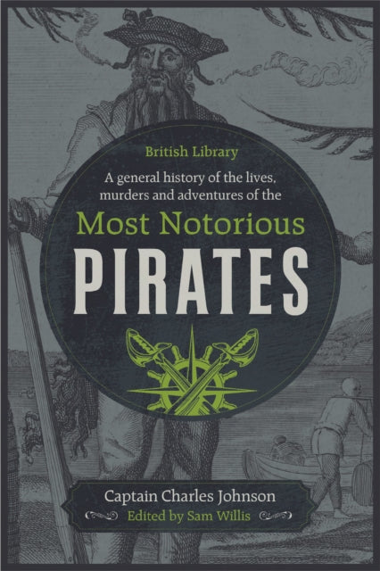 A General History of the Lives, Murders and Adventures of the Most Notorious Pirates-9780712353908