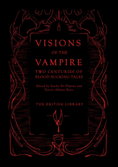 Visions of the Vampire : Two Centuries of Immortal Tales-9780712353922