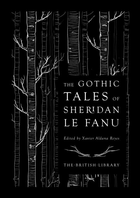 The Gothic Tales of Sheridan Le Fanu-9780712353960