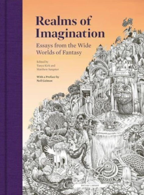 Realms of Imagination : Essays from the Wide Worlds of Fantasy-9780712354493