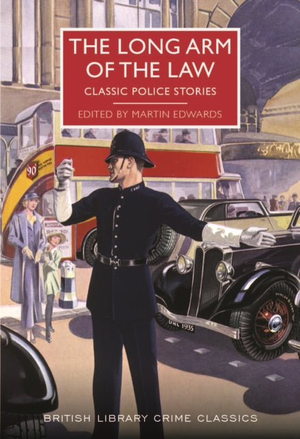 The Long Arm of the Law : Classic Police Stories-9780712356879