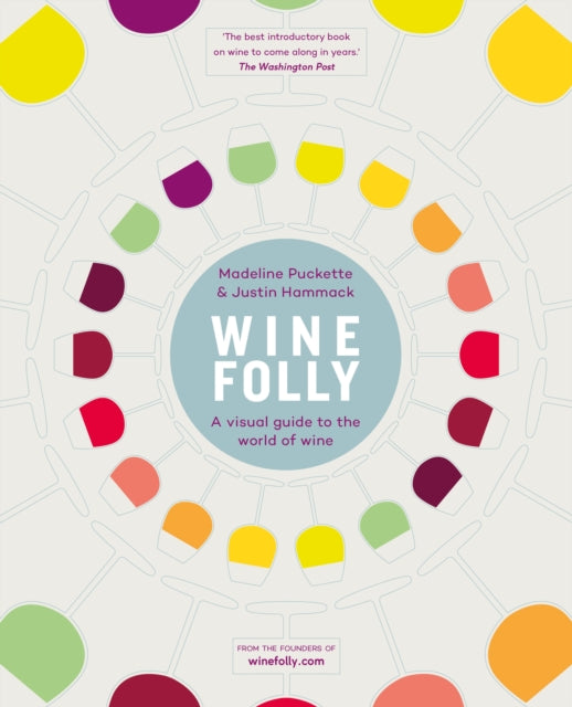 Wine Folly : A Visual Guide to the World of Wine-9780718183073