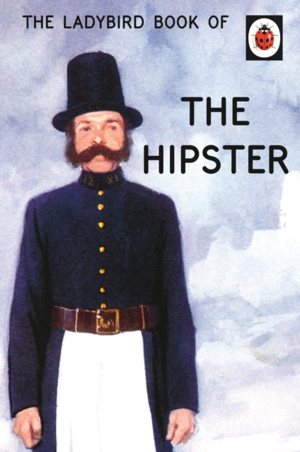 The Ladybird Book of the Hipster-9780718183592