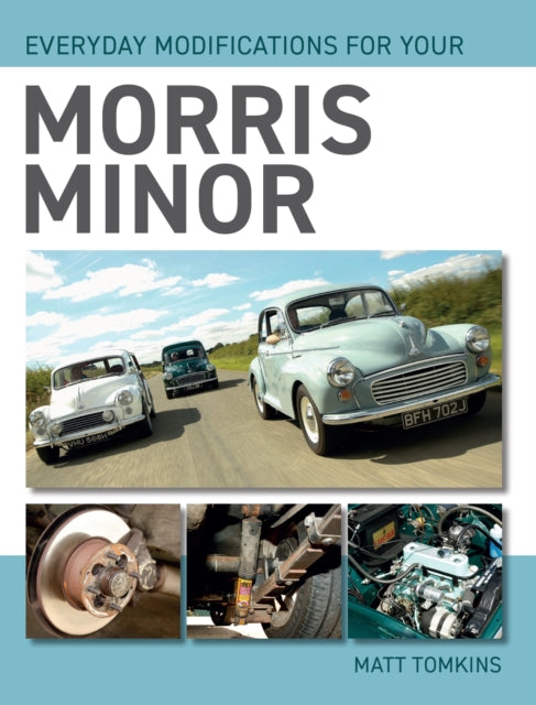 Everyday Modifications For Your Morris Minor-9780719841972