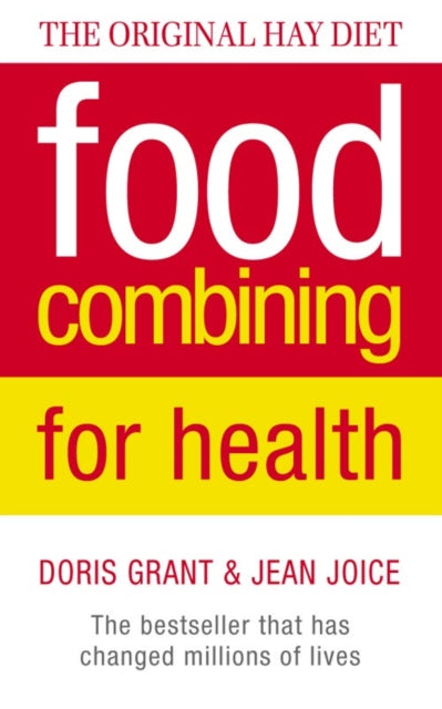 Food Combining for Health : The Bestseller That Has Changed Millions of Lives-9780722525067