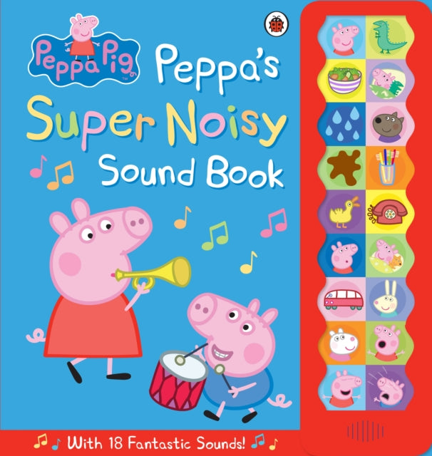Peppa Pig: Peppa's Super Noisy Sound Book-9780723296232