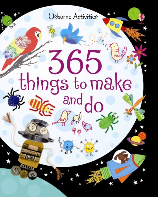 365 things to make and do-9780746087923