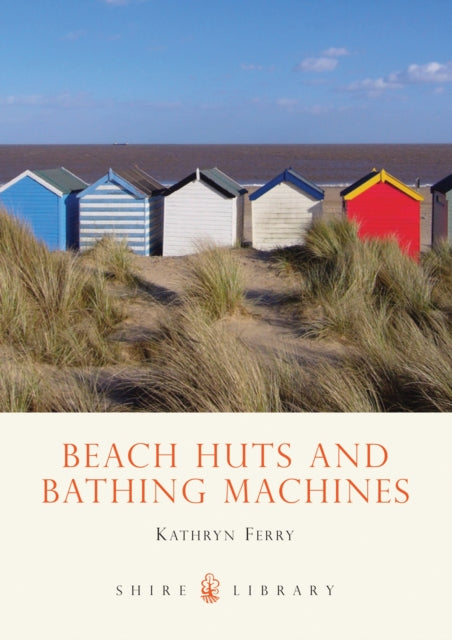 Beach Huts and Bathing Machines : No. 480-9780747807001