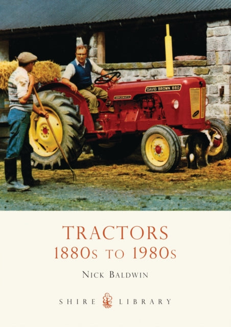 Tractors : 1880s to 1980s : No. 577-9780747807544