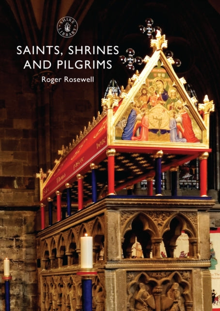 Saints, Shrines and Pilgrims-9780747814023