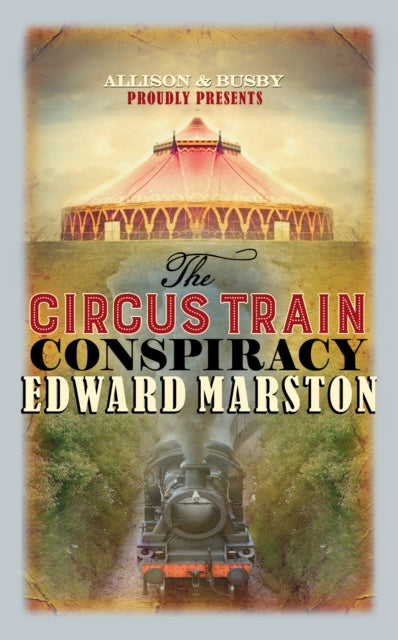 The Circus Train Conspiracy : 14-9780749021375