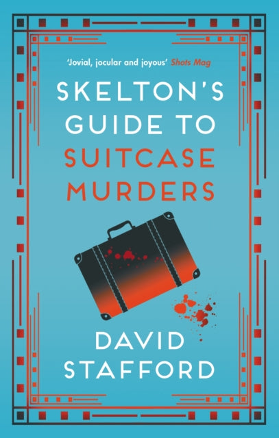 Skelton's Guide to Suitcase Murders-9780749026882