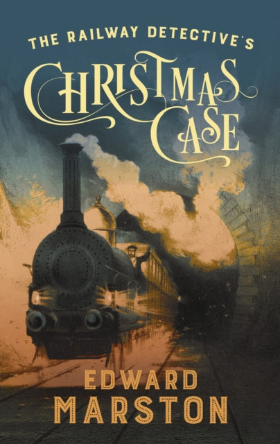 The Railway Detective's Christmas Case : The bestselling Victorian mystery series-9780749027292