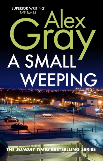 A Small Weeping : The compelling Glasgow crime series-9780749083885