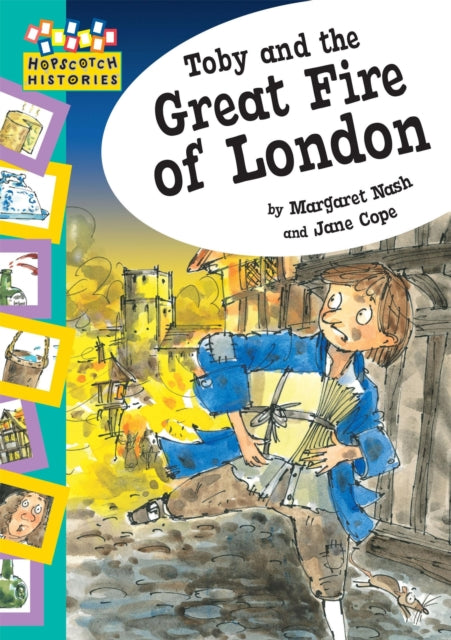 Hopscotch: Histories: Toby and The Great Fire Of London-9780749674106