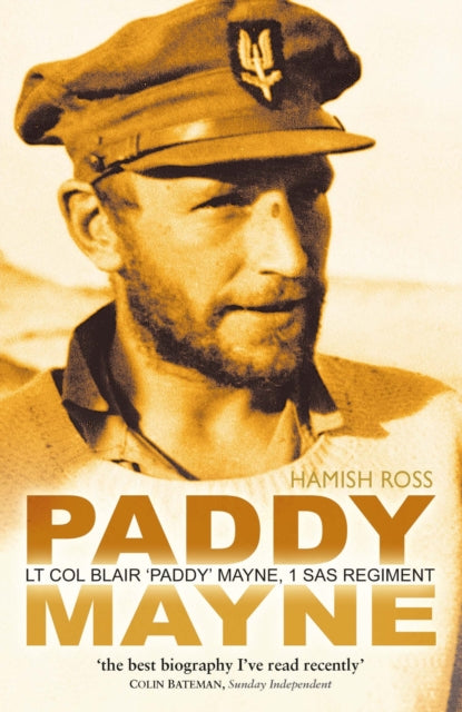 Paddy Mayne : Lt Col Blair 'Paddy' Mayne, 1 SAS Regiment-9780750939430