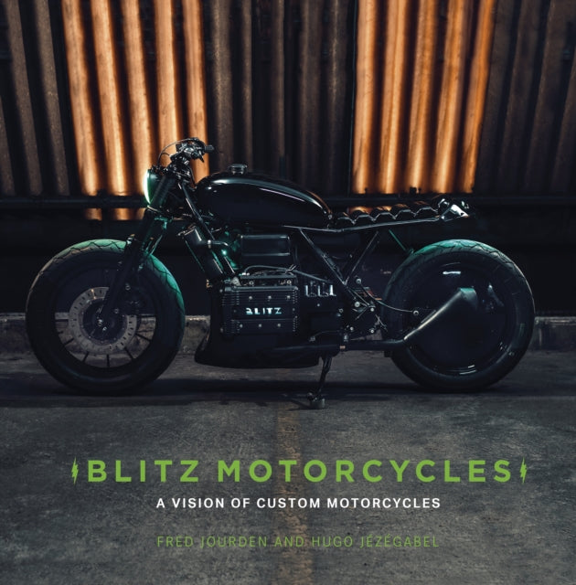 Blitz Motorcycles : A Vision of Custom Motorcycles-9780750993715