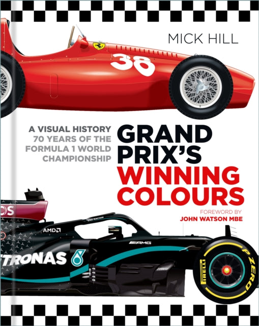 Grand Prix's Winning Colours : A Visual History - 70 Years of the Formula 1 World Championship-9780750996150