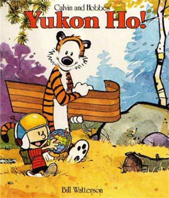 Yukon Ho! : Calvin & Hobbes Series: Book Four-9780751509342