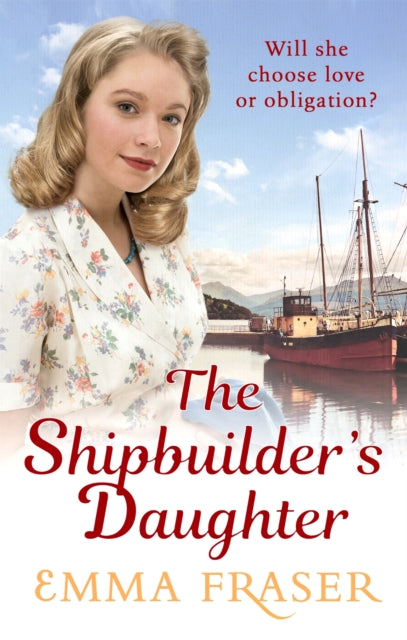 The Shipbuilder's Daughter : A beautifully written, satisfying and touching saga novel-9780751566086