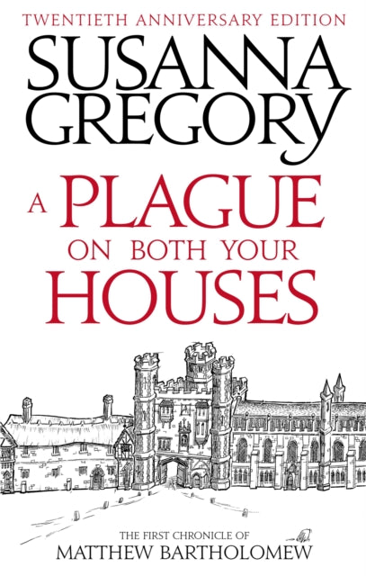 A Plague On Both Your Houses : The First Chronicle of Matthew Bartholomew-9780751568028
