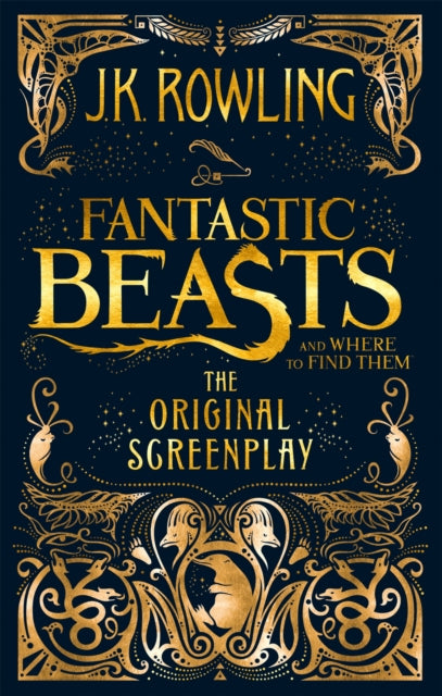 Fantastic Beasts and Where to Find Them : The Original Screenplay-9780751574951